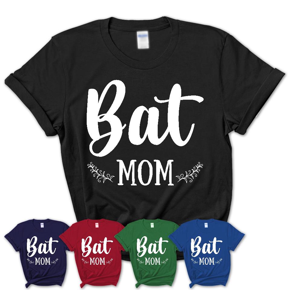 Funny Bat Tshirt, Gift for Bat Lovers, Bat Mom Shirt, Animal Shirt