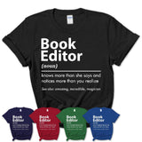 Funny Book Editor Definition Shirt, New Job Gift for Book Editor, Coworker Gift Idea