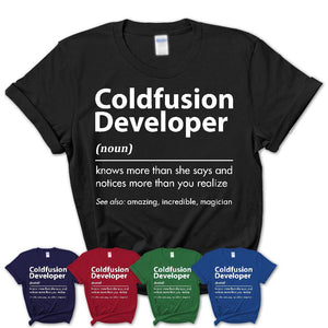 Funny Coldfusion Developer Definition Shirt, New Job Gift for Coldfusion Developer, Coworker Gift Idea