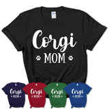 Funny Corgi Tshirt, Gift for Corgi Lovers, Corgi Mom Shirt, Dog Mama Shirt