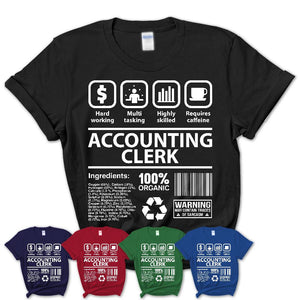 Funny Coworker Gift Idea Sarcasm Accounting Clerk Uniform TShirt