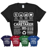 Funny Coworker Gift Idea Sarcasm Animal Caretaker Uniform TShirt