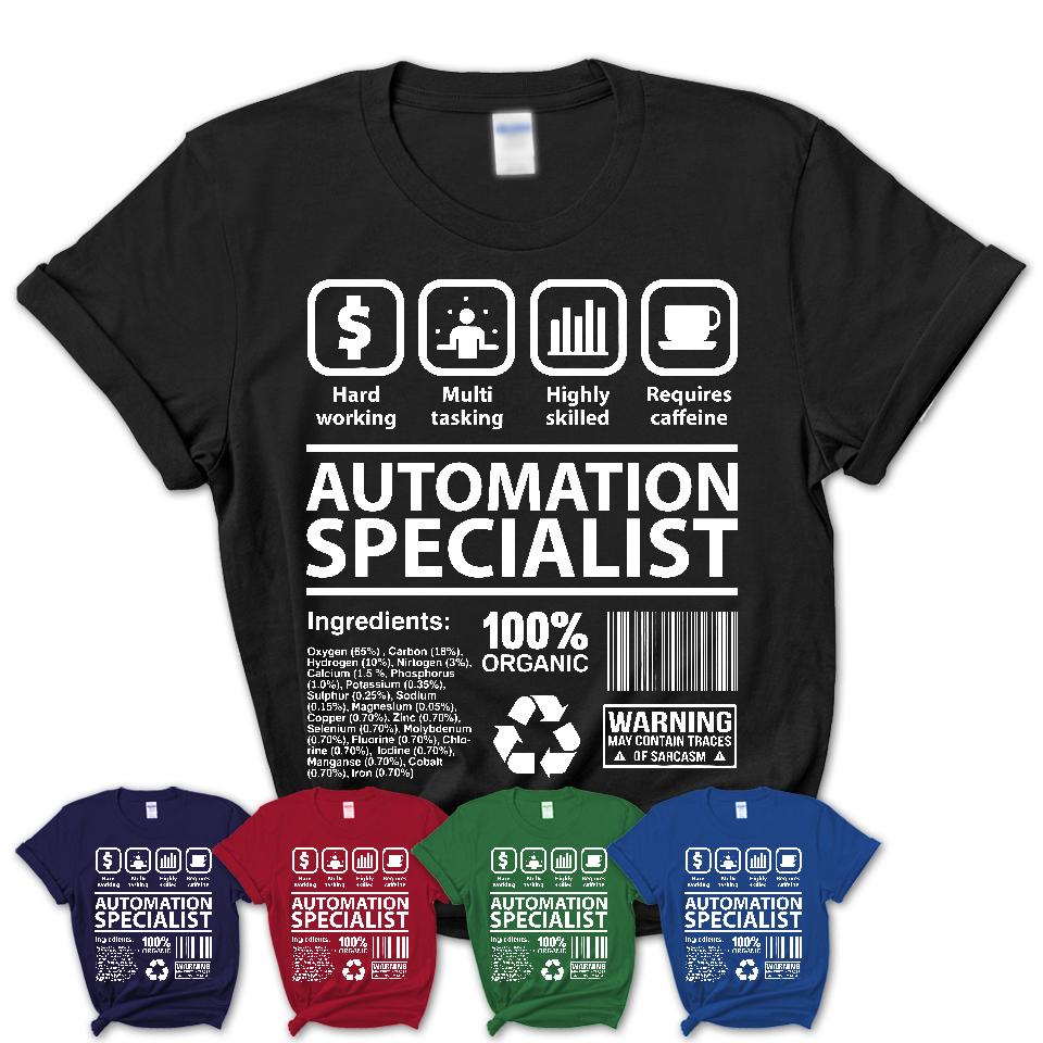Funny Coworker Gift Idea Sarcasm Automation Specialist Uniform TShirt