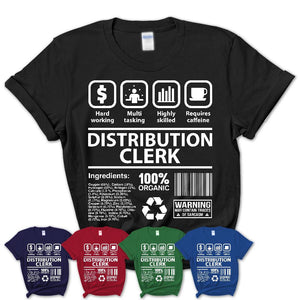 Funny Coworker Gift Idea Sarcasm Distribution Clerk Uniform TShirt