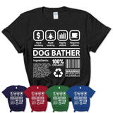 Funny Coworker Gift Idea Sarcasm Dog Bather Uniform TShirt