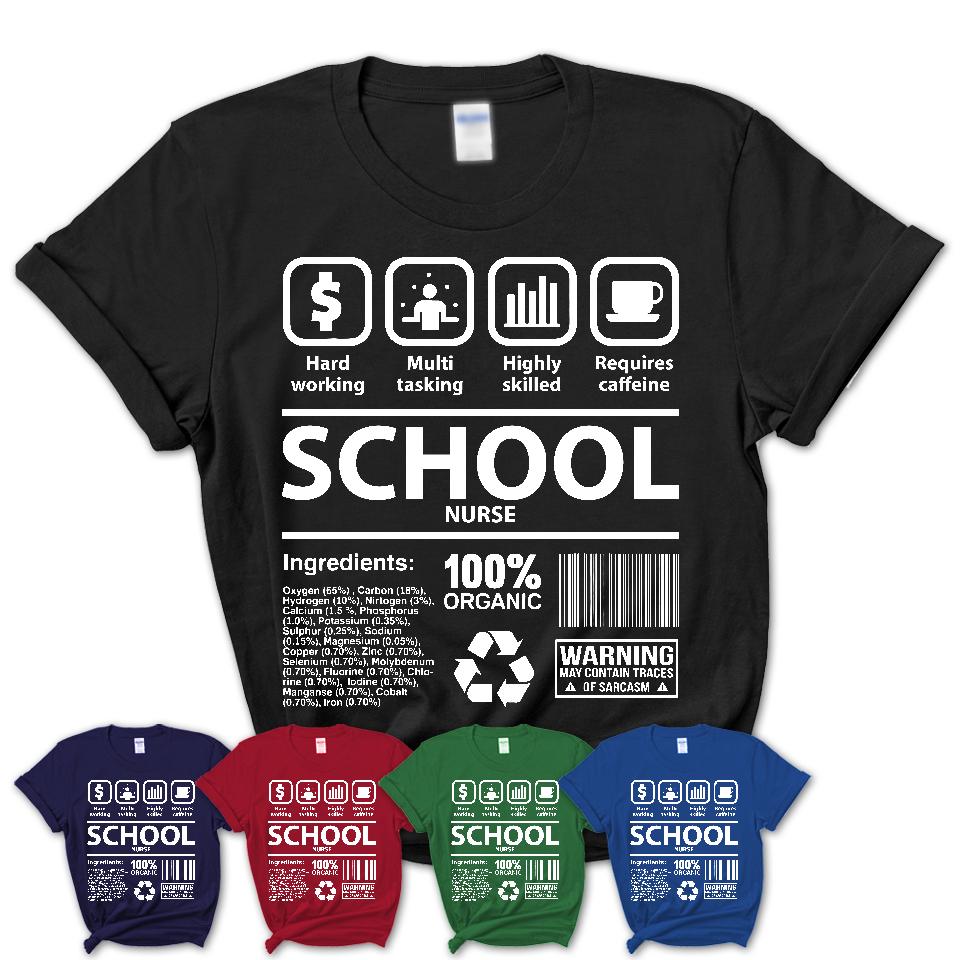 Funny Coworker Gift Idea Sarcasm School Nurse Uniform TShirt