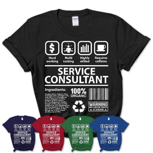 Funny Coworker Gift Idea Sarcasm Service Consultant Uniform TShirt