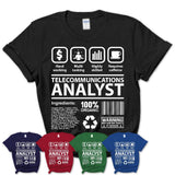 Funny Coworker Gift Idea Sarcasm Telecommunications Analyst Uniform TShirt