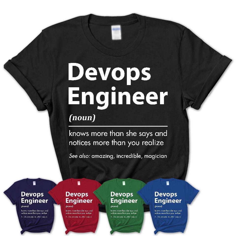 Funny Devops Engineer Definition Shirt, New Job Gift for Devops Engineer, Coworker Gift Idea