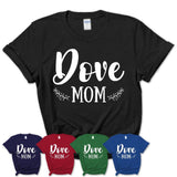 Funny Dove Tshirt, Gift for Dove Lovers, Dove Mom Shirt, Animal Shirt