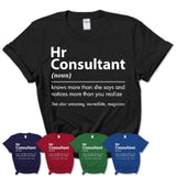 Funny Hr Consultant Definition Shirt, New Job Gift for Hr Consultant, Coworker Gift Idea