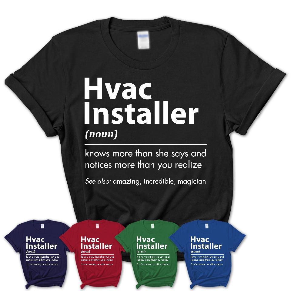 Funny Hvac Installer Definition Shirt, New Job Gift for Hvac Installer, Coworker Gift Idea