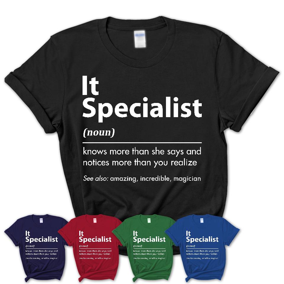 Funny It Specialist Definition Shirt, New Job Gift for It Specialist, Coworker Gift Idea