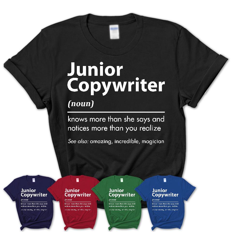 Funny Junior Copywriter Definition Shirt, New Job Gift for Junior Copywriter, Coworker Gift Idea
