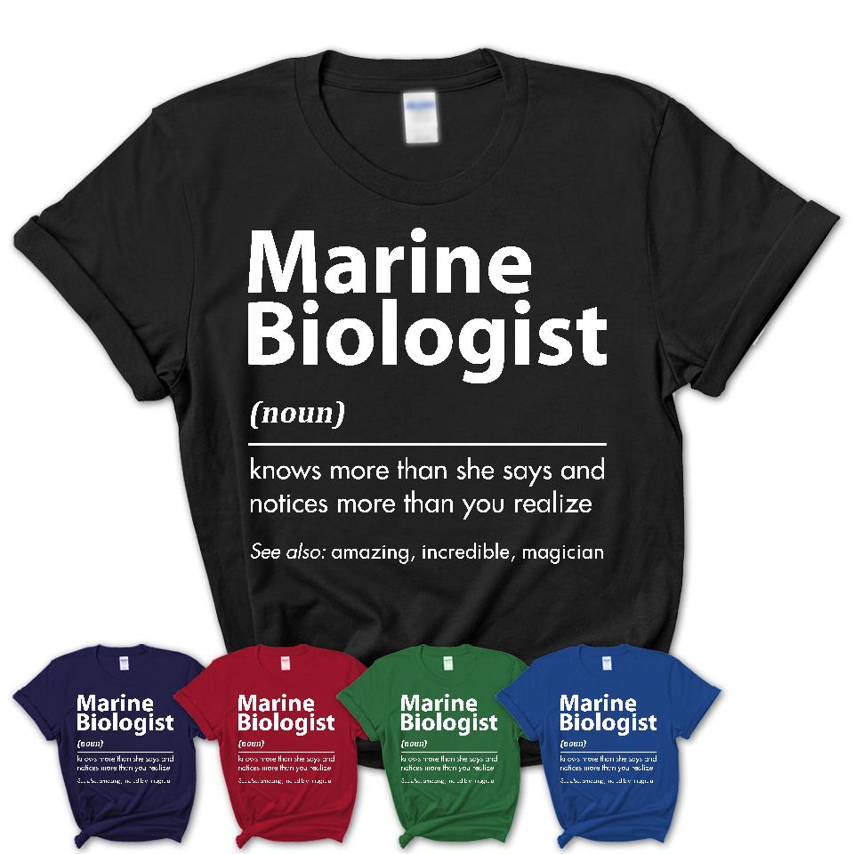 Funny Marine Biologist Definition Shirt, New Job Gift for Marine Biologist, Coworker Gift Idea