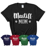 Funny Mastiff Tshirt, Gift for Mastiff Lovers, Mastiff Mom Shirt, Dog Mama Shirt