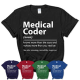 Funny Medical Coder Definition Shirt, New Job Gift for Medical Coder, Coworker Gift Idea