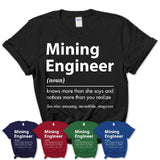 Funny Mining Engineer Definition Shirt, New Job Gift for Mining Engineer, Coworker Gift Idea
