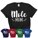 Funny Mole Tshirt, Gift for Mole Lovers, Mole Mom Shirt, Animal Shirt