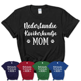 Funny Nederlandse Kooikerhondje Tshirt, Gift for Nederlandse Kooikerhondje Lovers, Nederlandse Kooikerhondje Mom Shirt, Dog Mama Shirt