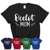 Funny Ocelot Tshirt, Gift for Ocelot Lovers, Ocelot Mom Shirt, Animal Shirt