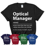 Funny Optical Manager Definition Shirt, New Job Gift for Optical Manager, Coworker Gift Idea