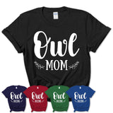 Funny Owl Tshirt, Gift for Owl Lovers, Owl Mom Shirt, Animal Shirt