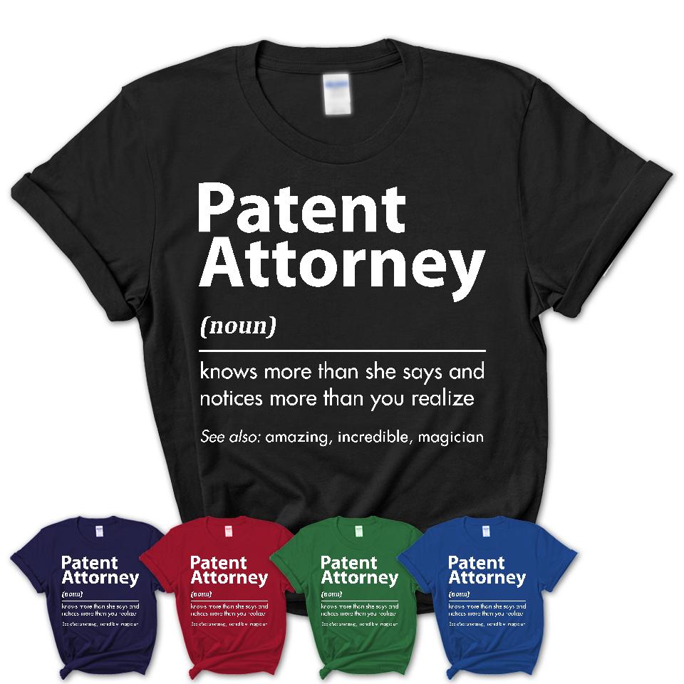 Funny Patent Attorney Definition Shirt, New Job Gift for Patent Attorney, Coworker Gift Idea