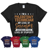 Funny Phlebotomy Technician Shirt My Level of Sarcasm Depends on Your Level Of Stupidity T Shirt