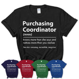 Funny Purchasing Coordinator Definition Shirt, New Job Gift for Purchasing Coordinator, Coworker Gift Idea