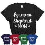 Funny Pyrenean Shepherd Tshirt, Gift for Pyrenean Shepherd Lovers, Pyrenean Shepherd Mom Shirt, Dog Mama Shirt