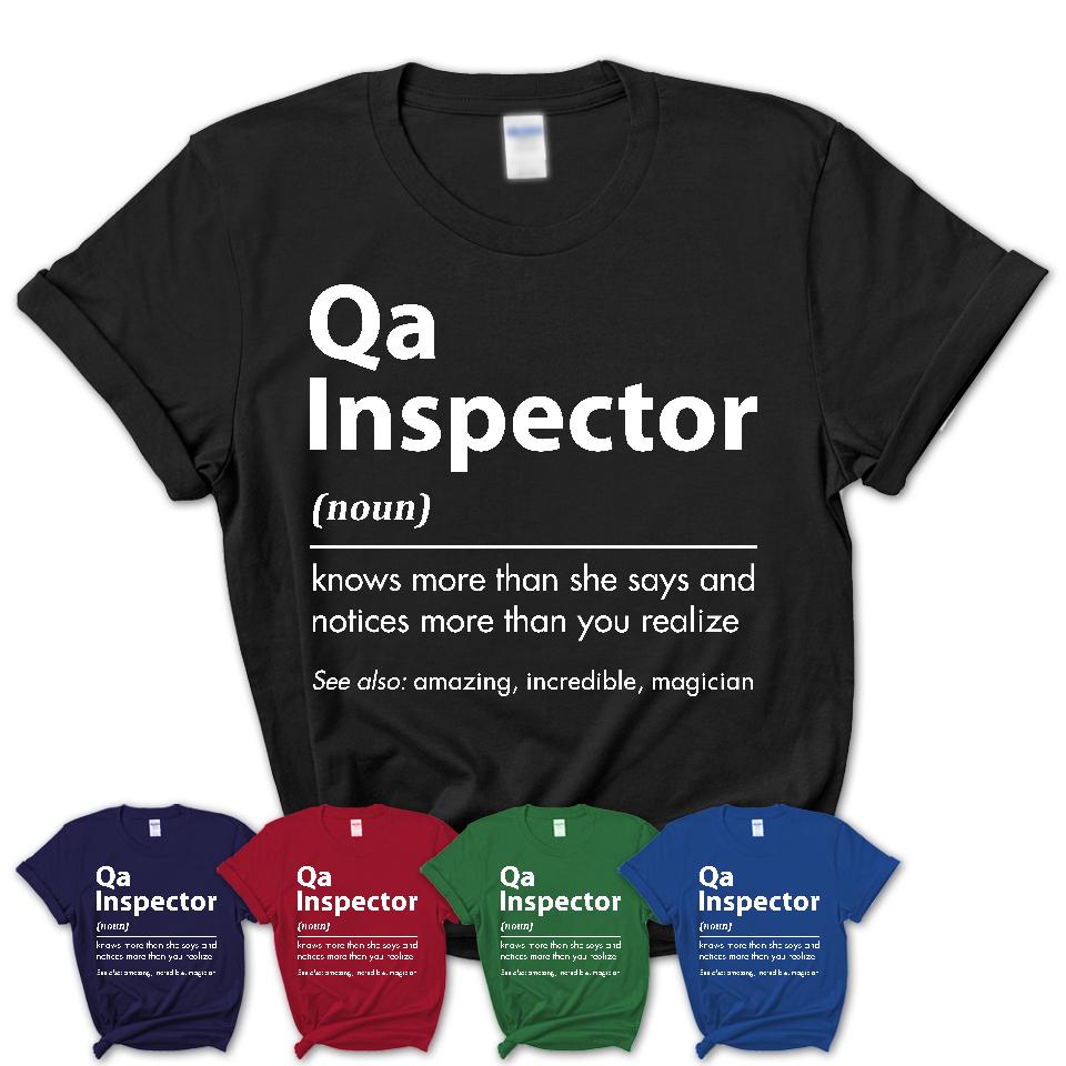 Funny Qa Inspector Definition Shirt, New Job Gift for Qa Inspector, Coworker Gift Idea