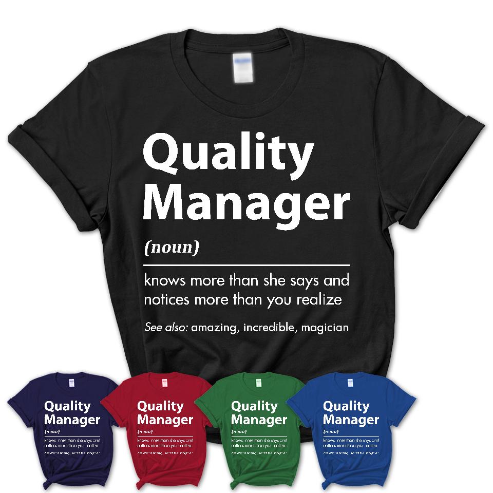 Funny Quality Manager Definition Shirt, New Job Gift for Quality Manager, Coworker Gift Idea