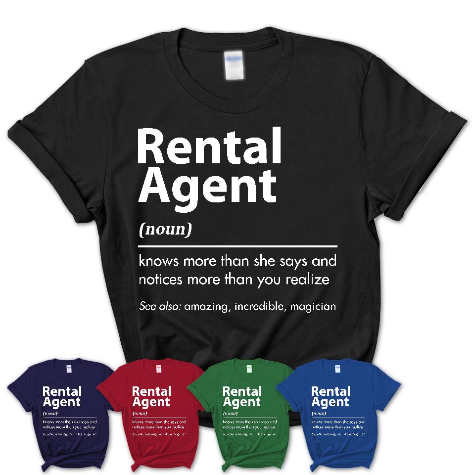Funny Rental Agent Definition Shirt, New Job Gift for Rental Agent, Coworker Gift Idea