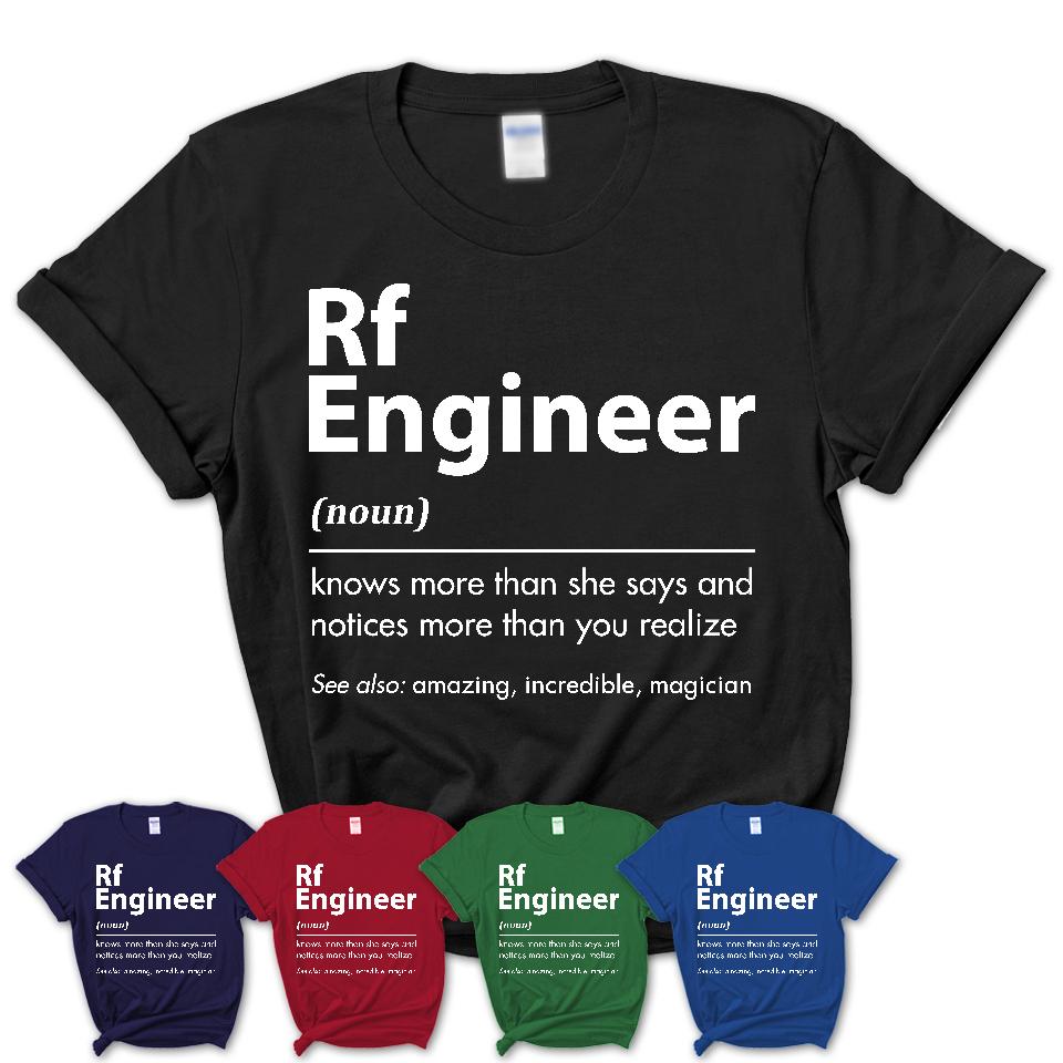 Funny Rf Engineer Definition Shirt, New Job Gift for Rf Engineer, Coworker Gift Idea