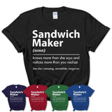 Funny Sandwich Maker Definition Shirt, New Job Gift for Sandwich Maker, Coworker Gift Idea
