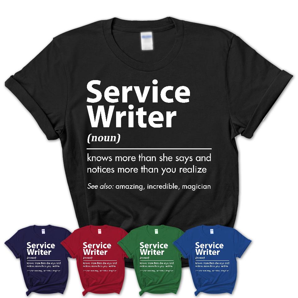 Funny Service Writer Definition Shirt, New Job Gift for Service Writer, Coworker Gift Idea