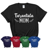 Funny Tarantula Tshirt, Gift for Tarantula Lovers, Tarantula Mom Shirt, Animal Shirt