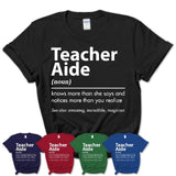 Funny Teacher Aide Definition Shirt, New Job Gift for Teacher Aide, Coworker Gift Idea