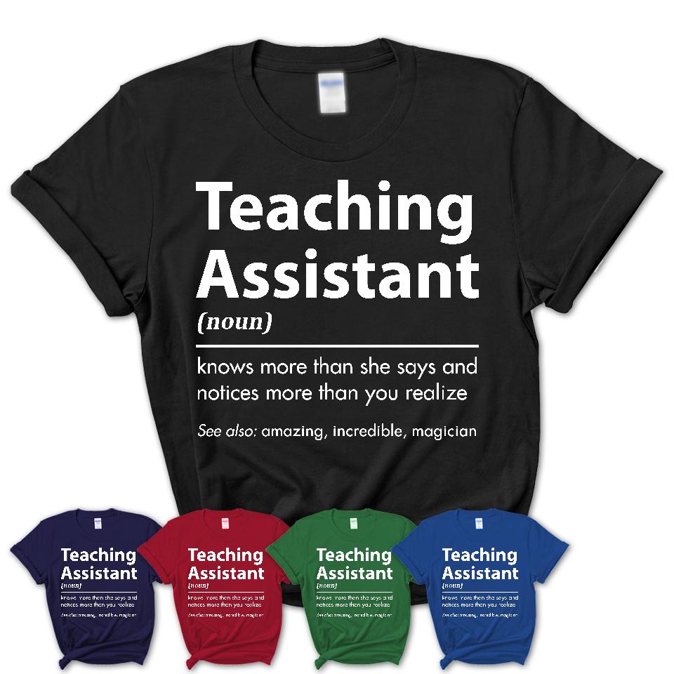 Funny Teaching Assistant Definition Shirt, New Job Gift for Teaching Assistant, Coworker Gift Idea