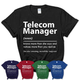 Funny Telecom Manager Definition Shirt, New Job Gift for Telecom Manager, Coworker Gift Idea