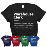 Funny Warehouse Clerk Definition Shirt, New Job Gift for Warehouse Clerk, Coworker Gift Idea