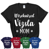 Funny Wirehaired Vizsla Tshirt, Gift for Wirehaired Vizsla Lovers, Wirehaired Vizsla Mom Shirt, Dog Mama Shirt