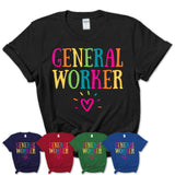 General Worker Rainbow Lettering Heart Shirt, Employee Appreciation Gifts