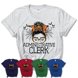 Halloween Administrative Clerk Shirt, Messy Bun Girl Shirt, Funny Coworker Gift in Halloween, Scary Costume Team Shirt
