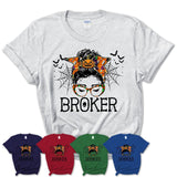 Halloween Broker Shirt, Messy Bun Girl Shirt, Funny Coworker Gift in Halloween, Scary Costume Team Shirt