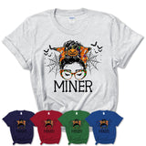 Halloween Miner Shirt, Messy Bun Girl Shirt, Funny Coworker Gift in Halloween, Scary Costume Team Shirt