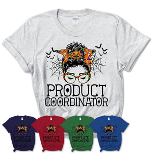 Halloween Product Coordinator Shirt, Messy Bun Girl Shirt, Funny Coworker Gift in Halloween, Scary Costume Team Shirt
