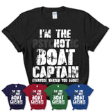 I'm The Psychotic Boat Captain Everyone Warned You About Funny Coworker Tshirt