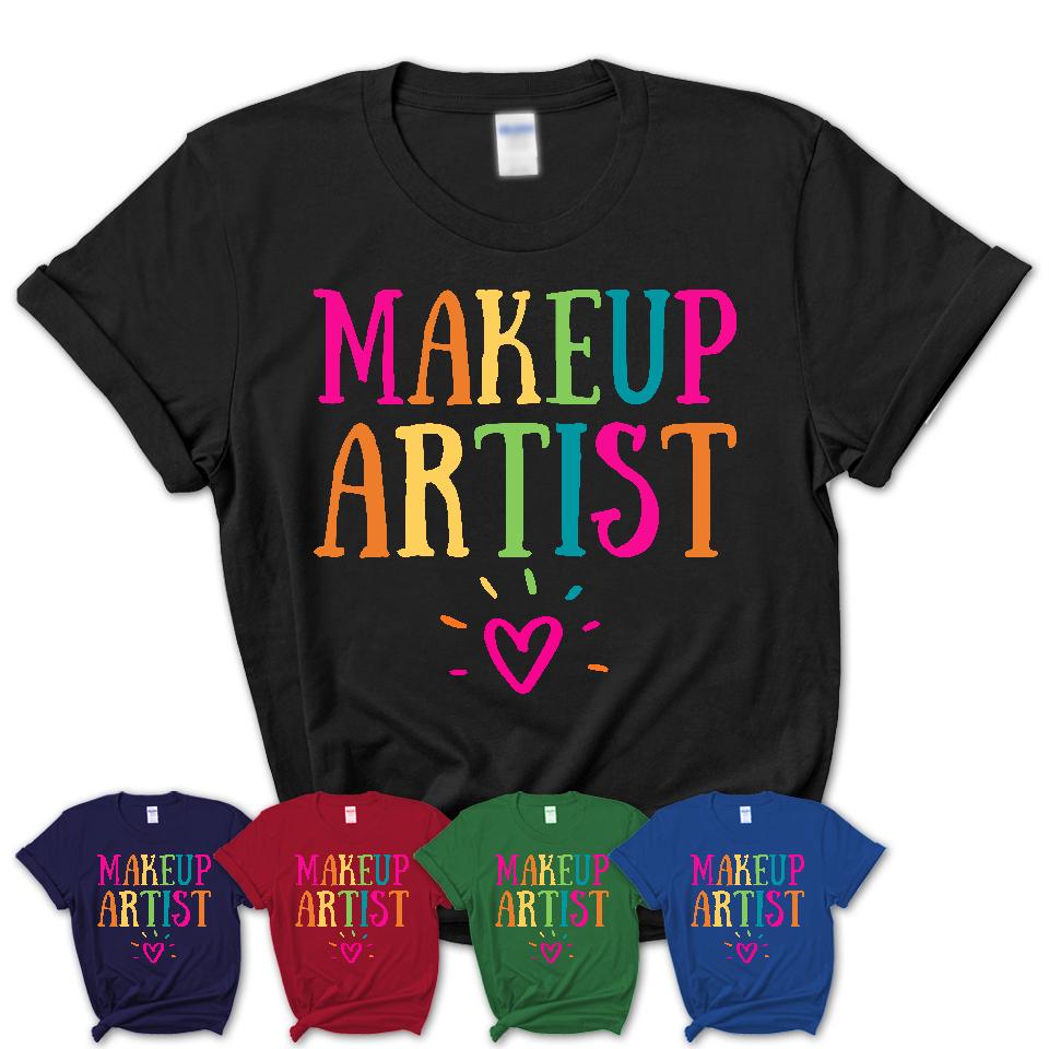 Makeup Artist Rainbow Lettering Heart Shirt, Employee Appreciation Gifts